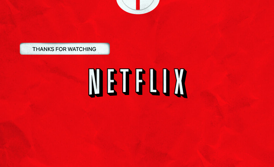 An extreme close-up of one of the iconic red envelopes Netflix uses to send DVDs to customers. Against the red background of the envelope is the Netflix logo in white. In the upper left, where a customer's address would normally be, instead is the phrase 