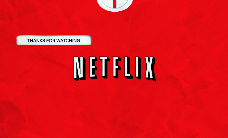 An extreme close-up of one of the iconic red envelopes Netflix uses to send DVDs to customers. Against the red background of the envelope is the Netflix logo in white. In the upper left, where a customer's address would normally be, instead is the phrase