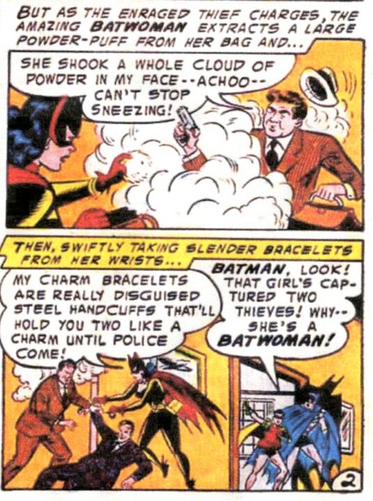 1 Batwoman uses a cosmetic inspired weapon to stop a criminal. Detective # 233, 1956