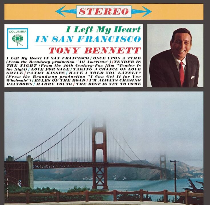 Tony Bennett I Left My Heart in San Francisco