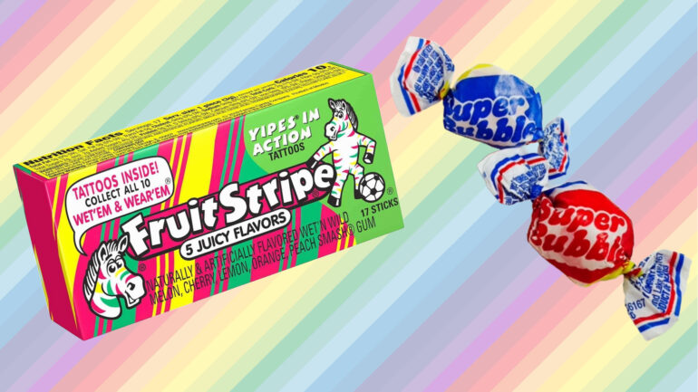 Fruit Stripe Gum and Super Bubble gum