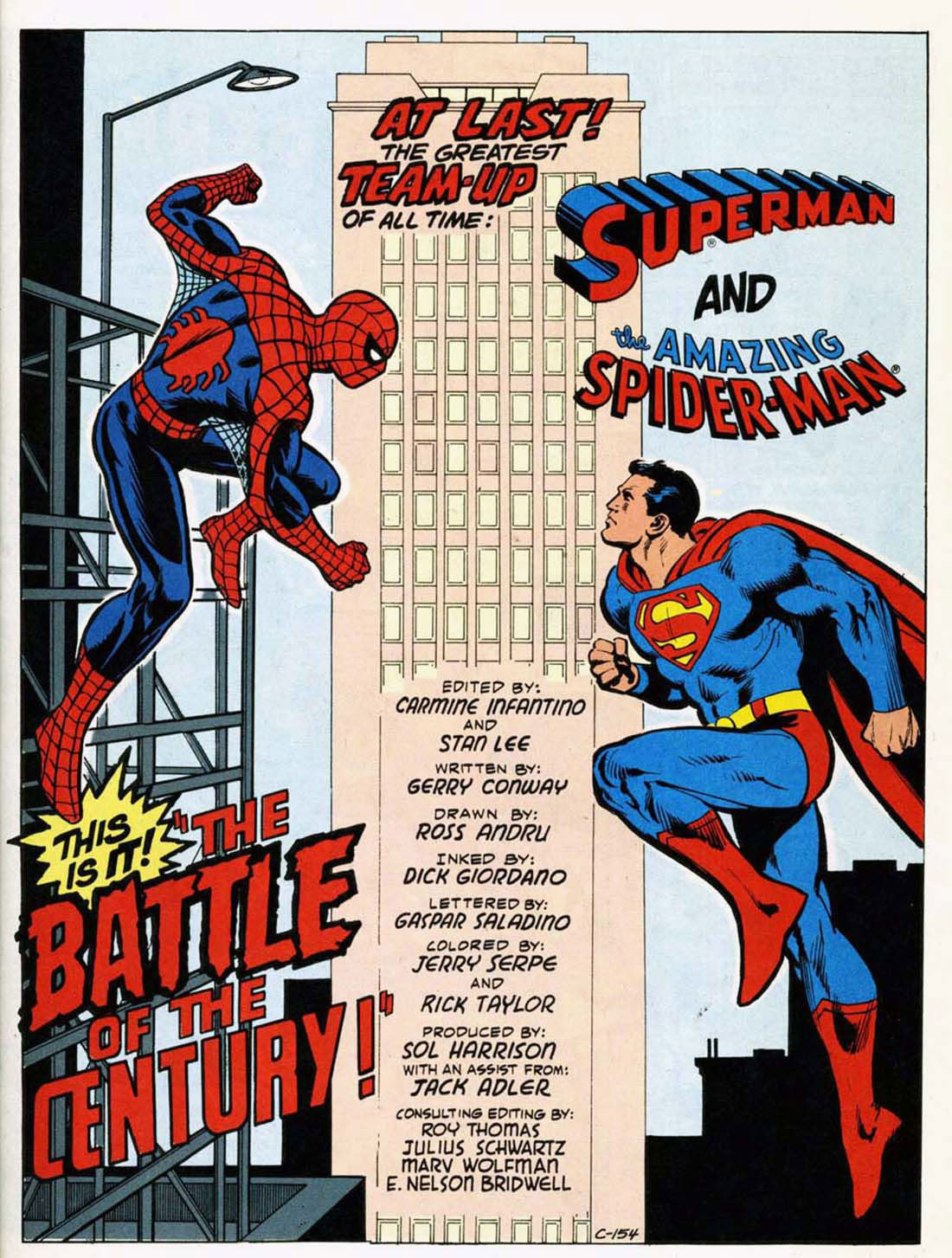 first page of the 1976 Marvel/DC comic book crossover publication "Superman vs. the Amazing Spider-Man." In the foreground, with a skyscraper in the background, are Spider-Man on the left and Superman a bit lower on the right. Both are in action poses as if they are about to clash. In between them are the credits for the special issue (writers, artists, etc.). At the top of the page, text hypes: "At Last! The Greatest Team-Up of All Time: Superman and the Amazing Spider-Man" (both character names are written in their respective fonts) In the lower left, just below Spider-Man, text reads: "This Is It! The Battle of the Century!"