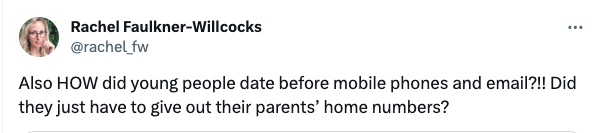 Screenshot of a post on X (Twitter) in which the user is asking how young people used to meet and date in years before smartphones and email