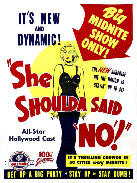 She Shoulda Said No! Lila Leeds, 1949