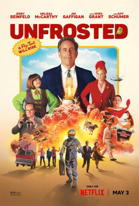 Unfrosted: The Pop-Tart Story US poster, from left: Jim Gaffigan, Melissa McCarthy, Jerry Seinfeld, Amy Schumer, Hugh Grant, 2024