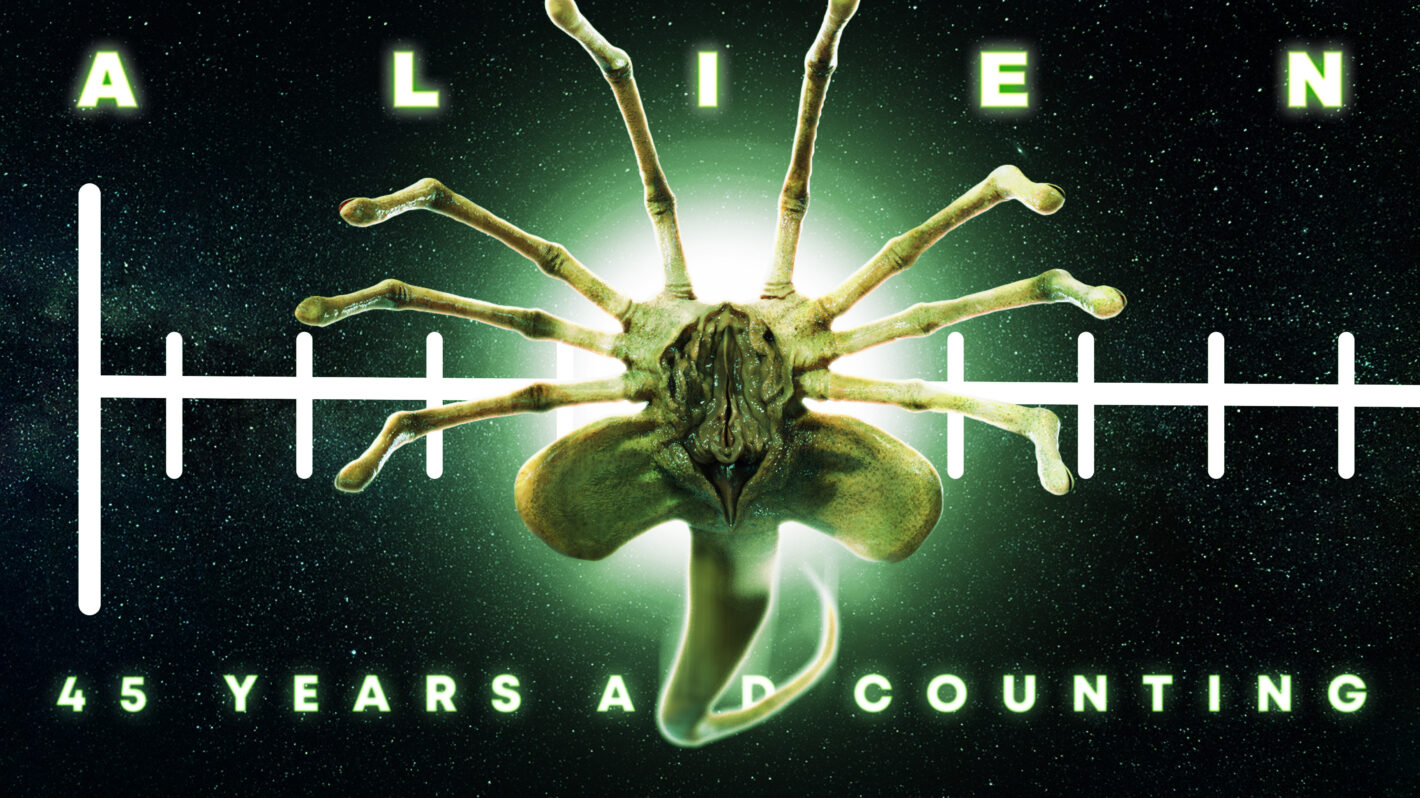 'Alien' Has Been Scaring Fans For 45 Years & It's Just Getting Started