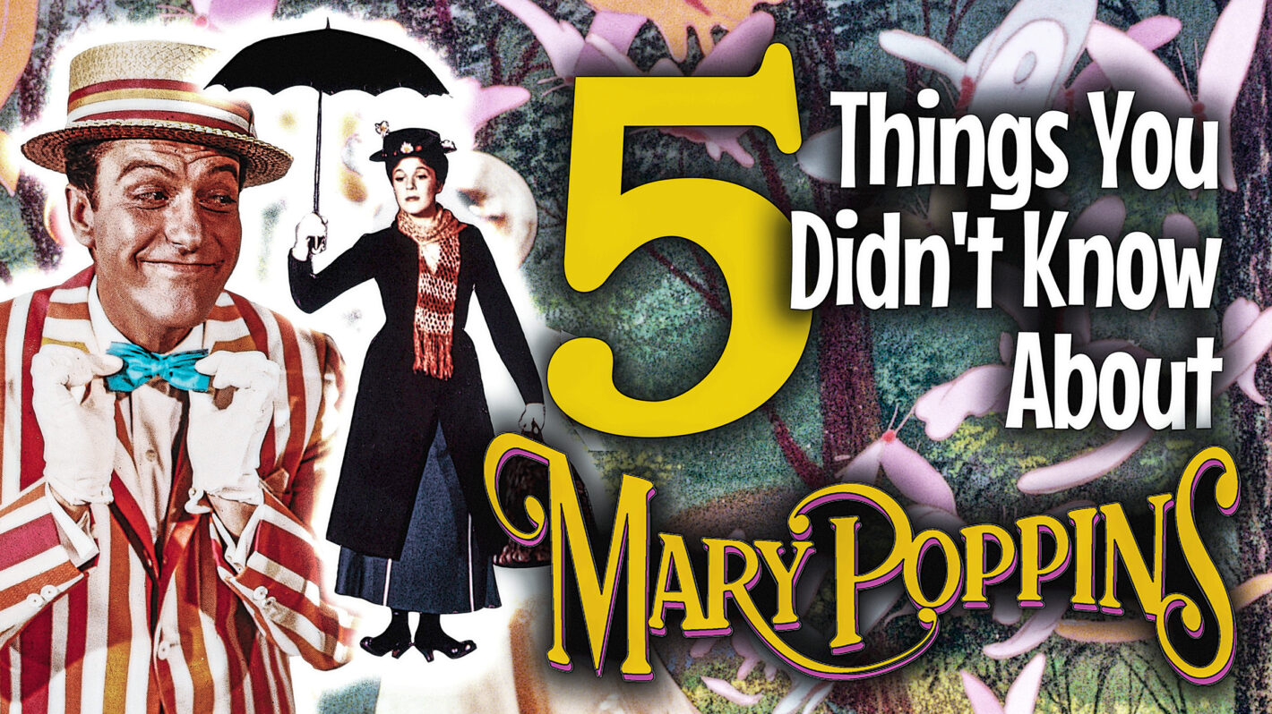 Fun Facts as 'Mary Poppins' Celebrates 60 Years