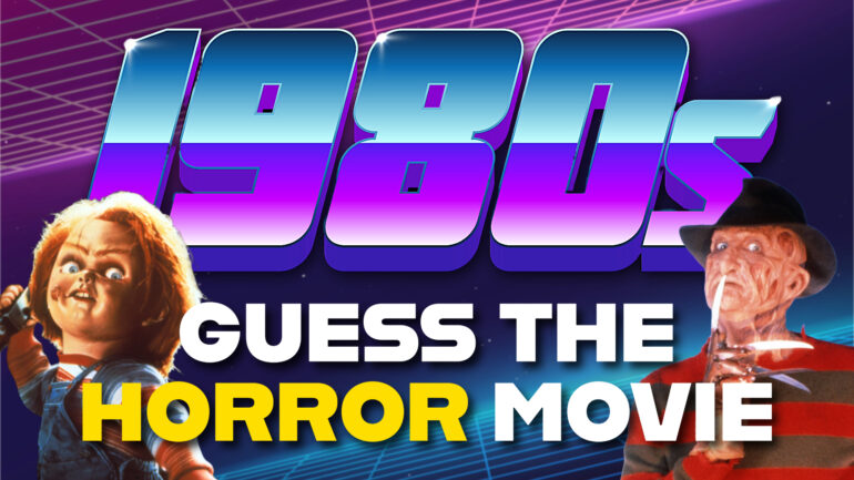 1980's Horror Movie Trivia, Chucky & Freddy Krueger