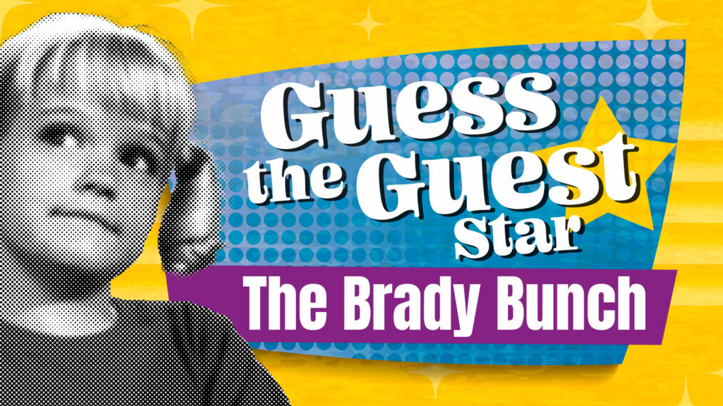 Guess the Guest Star on the Brady Bunch graphic