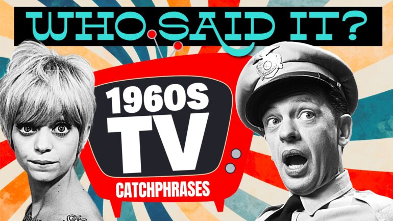 Who said it 1960s TV Catchphrases quiz graphic