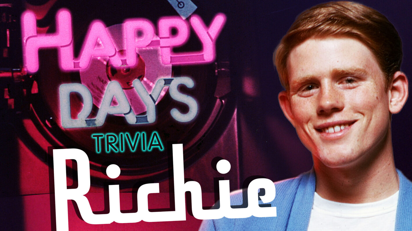 Classic TV Trivia Quiz: How Well Do You Know Richie from 'Happy Days'?