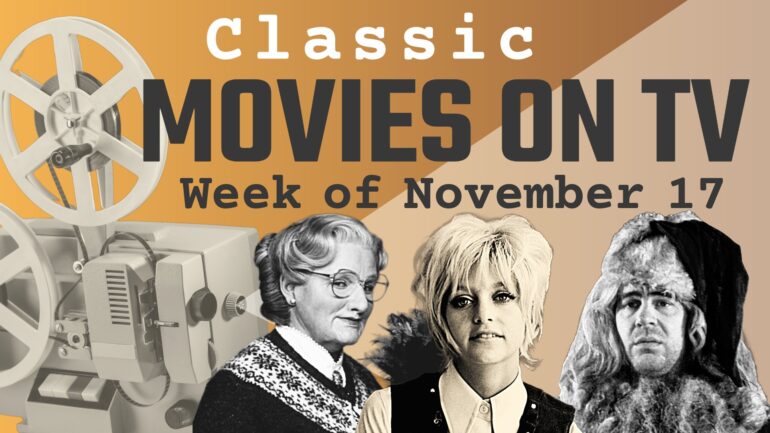 Classic movies airing on TV the week of November 17 – retro film collage