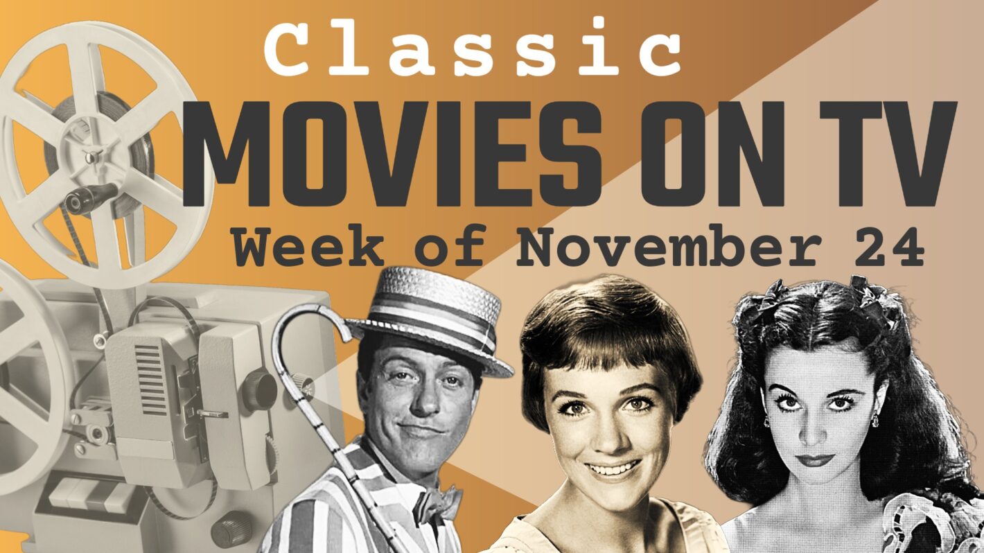 Best Classic Movies on TV This Week: November 24-November 30