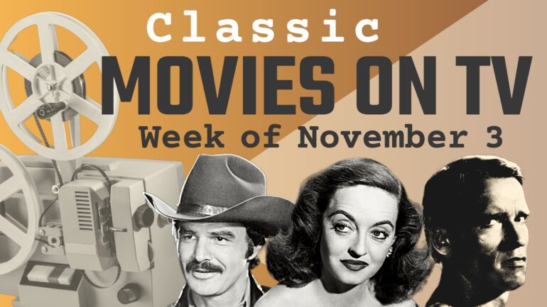 Classic movies airing on TV the week of November 3 – retro film collage