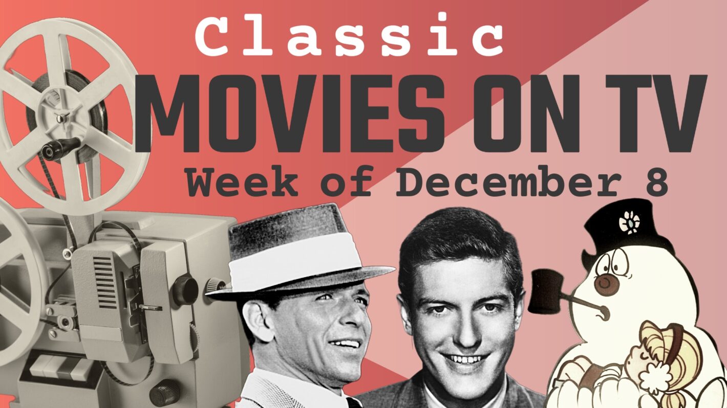 Best Classic Movies on TV This Week: December 8-14