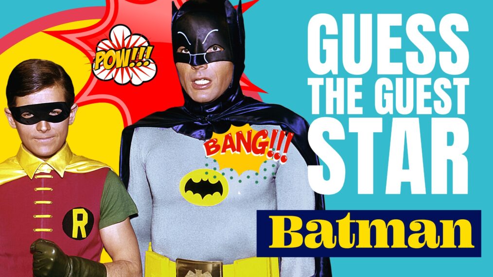 Guess The Guest Star Batman quiz collage with Adam West and Burt Ward