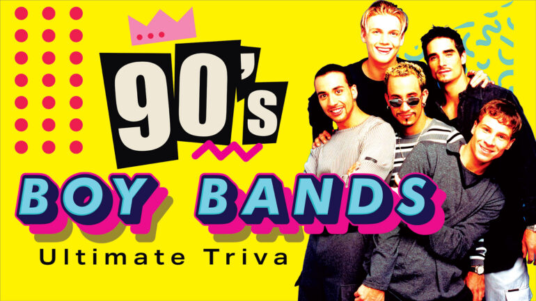 90s Boy Band Ultimate Trivia Quiz graphic with Back Street Boys