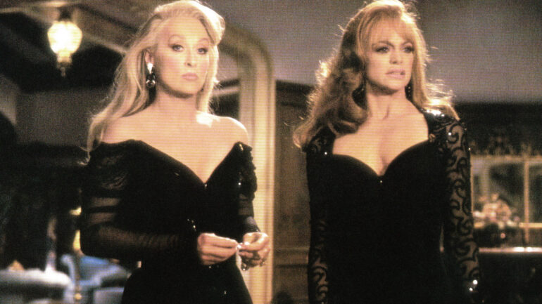 DEATH BECOMES HER, Meryl Streep and Goldie Hawn