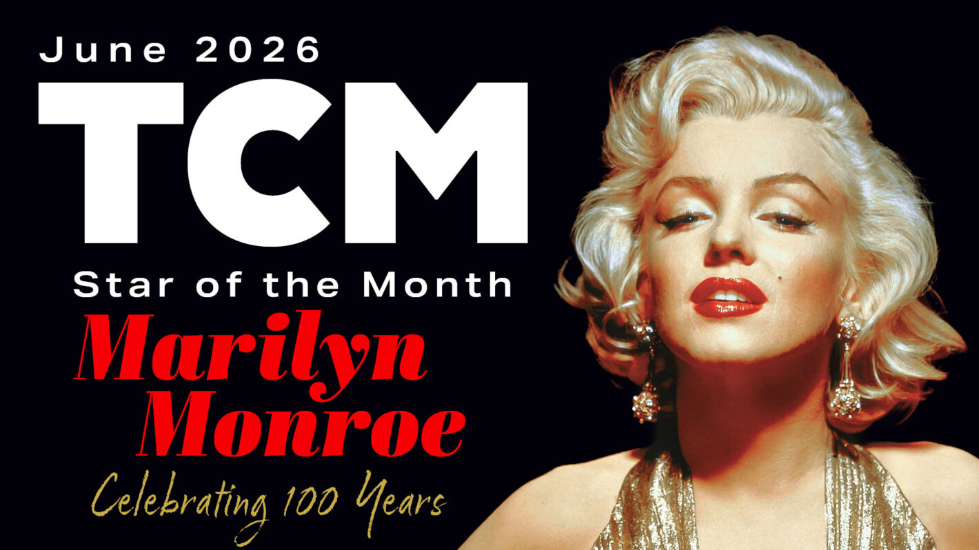 TCM Honors Marilyn Monroe’s 100th Birthday as June’s Star of the Month