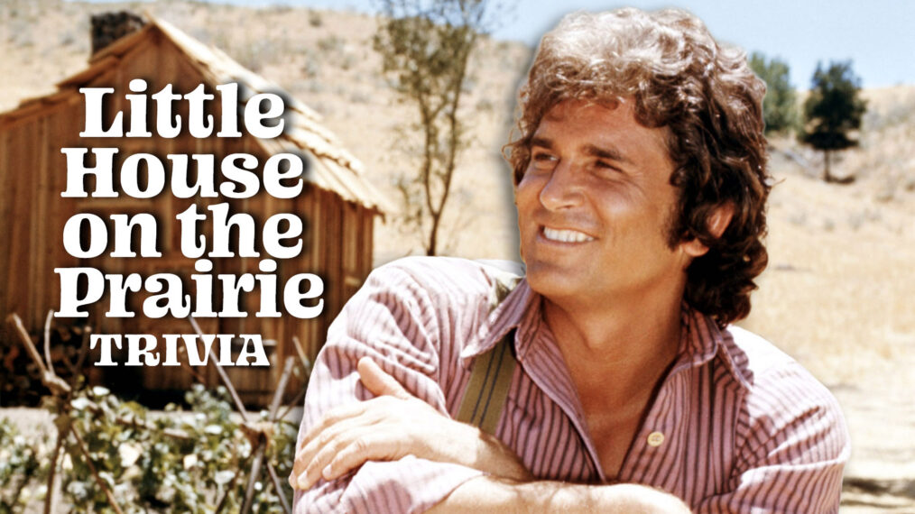 Little House on the Prairie Michael Landon Trivia