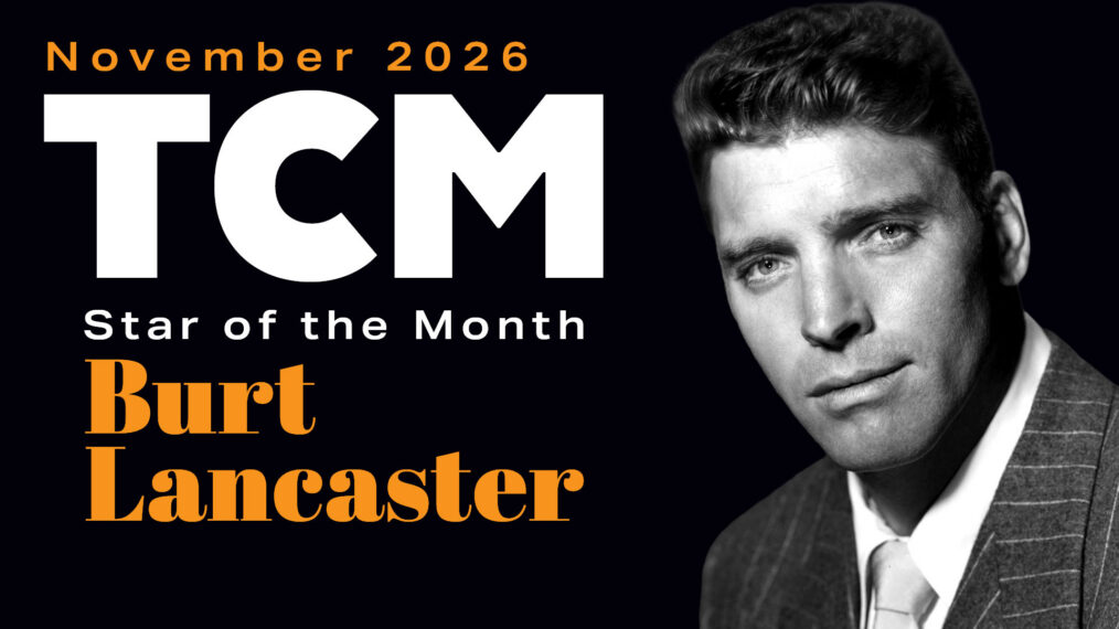 Burt Lancaster TCM November Star of the Month